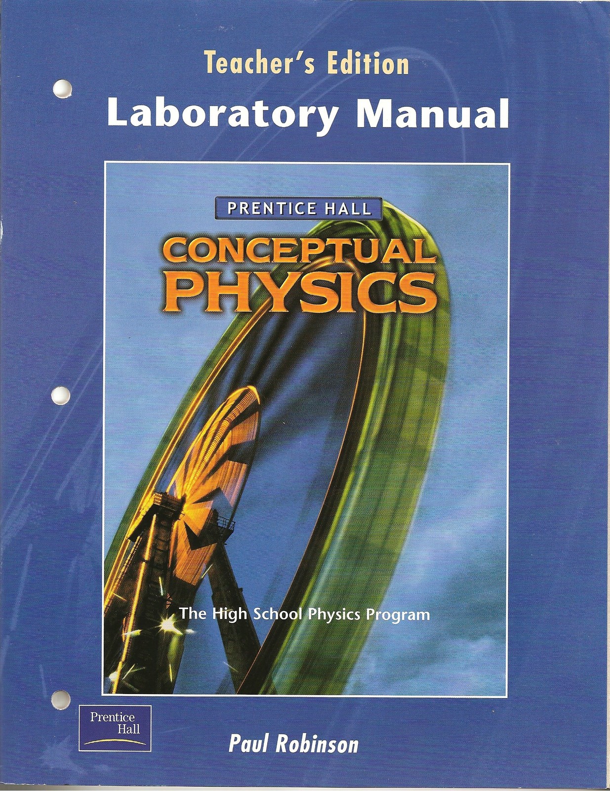 Prentice Hall Conceptual Physics, Laboratory Manual, Teacher&rsquo;s Edition, 9780…