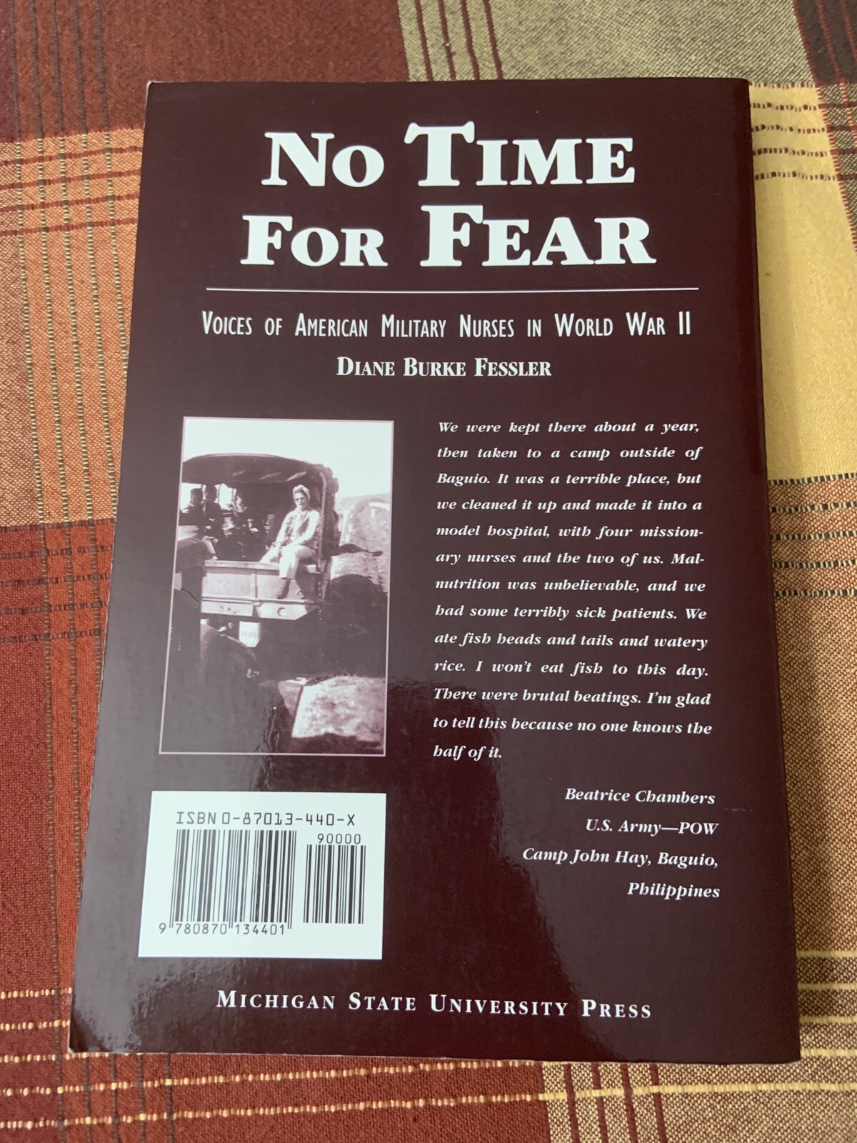 No Time for Fear: Voices of American Military Nurses World War II D Fessler 1996