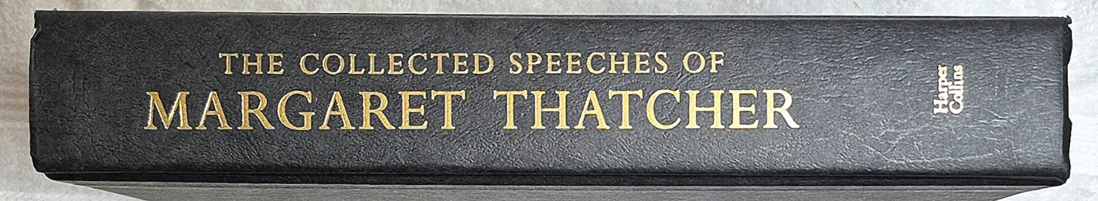 Margaret Thatcher: The Collected Speeches (1st U.S. Ed • 1st Print • 1997)