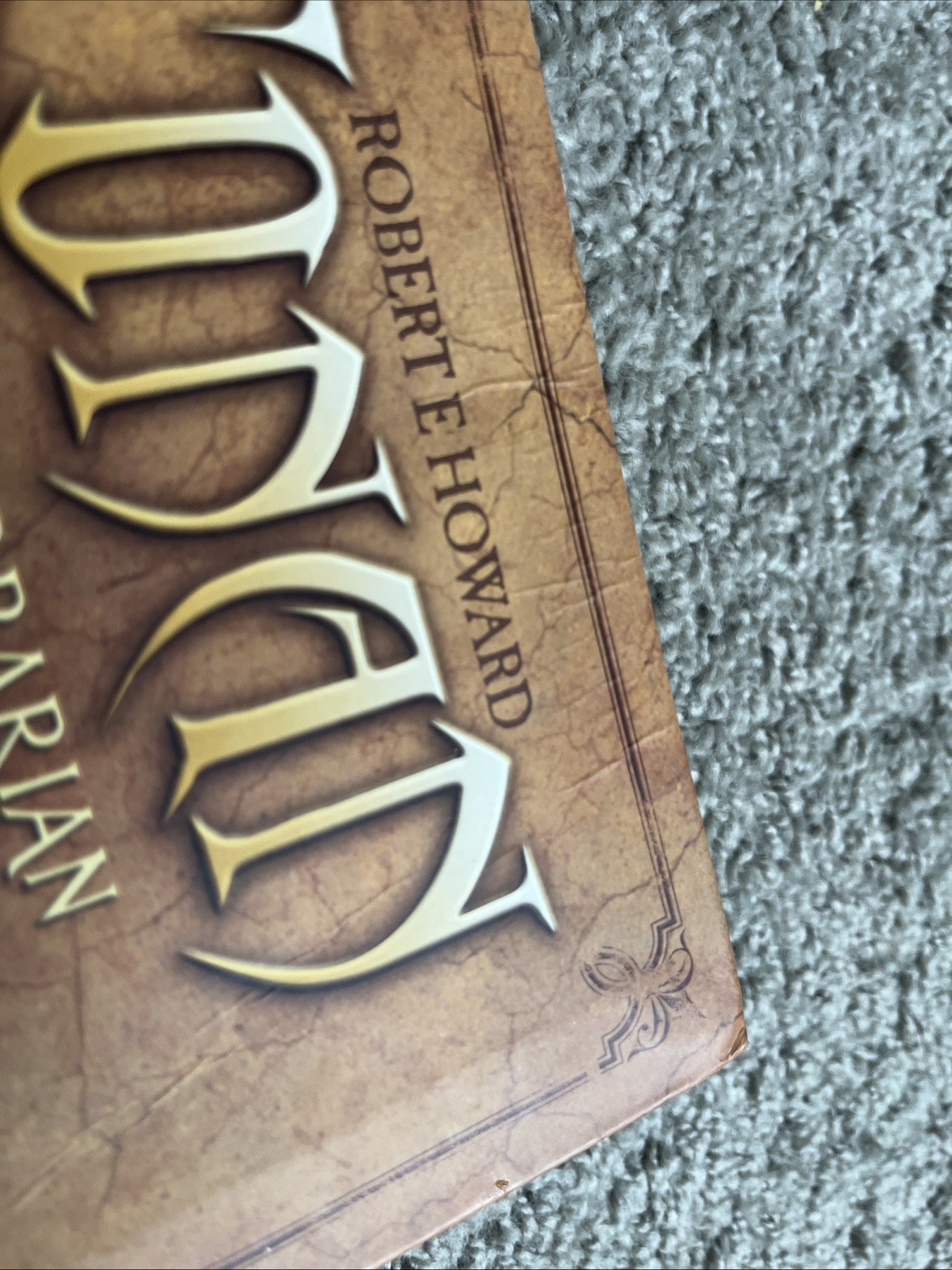 Robert E. Howard Conan The Barbarian – The Original Unabridged Adventures