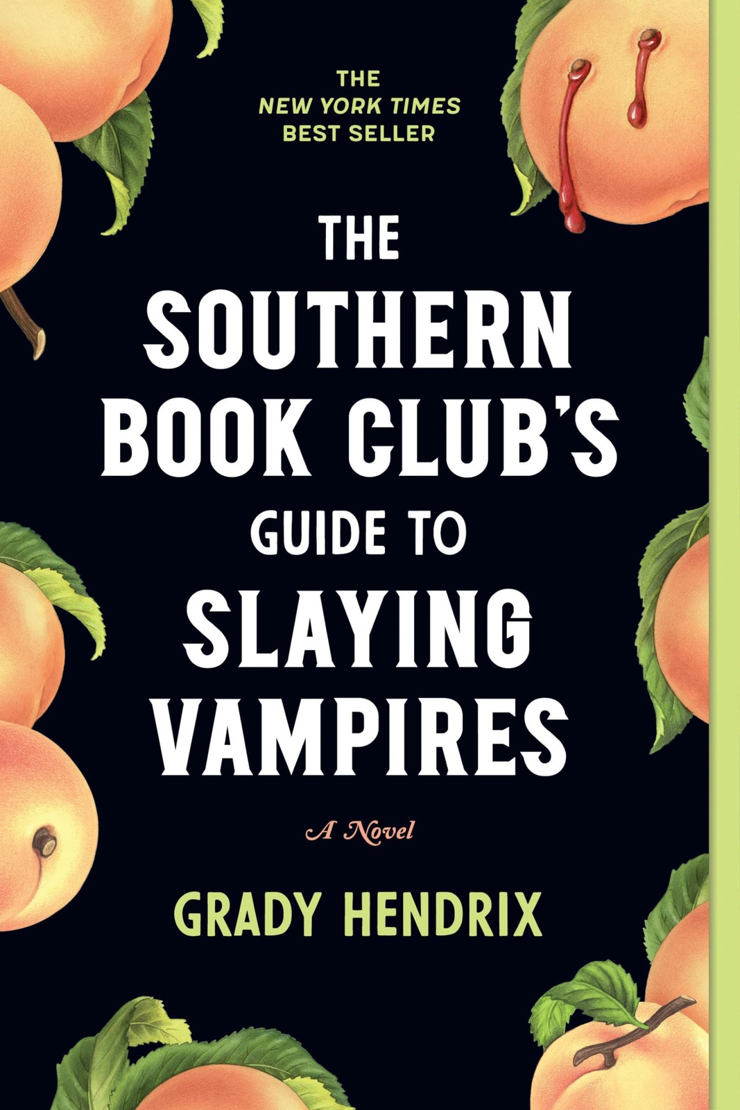 The Southern Book Club&rsquo;s Guide to Slaying Vampires: A Novel