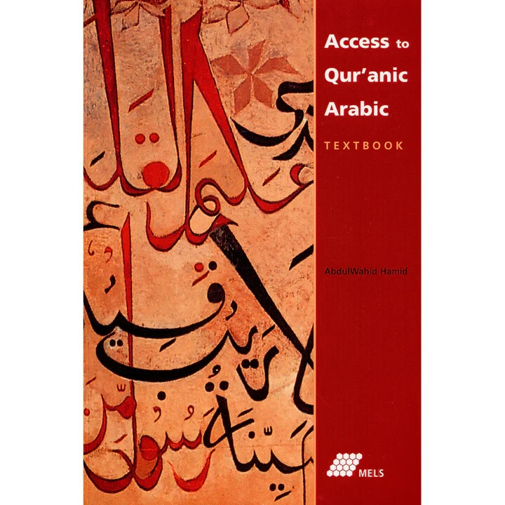 Access to Qur&rsquo;anic Arabic Textbook