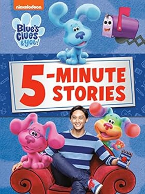 Blue&rsquo;s Clues and You 5-Minute Stories Blue&rsquo;s Clues and You Random