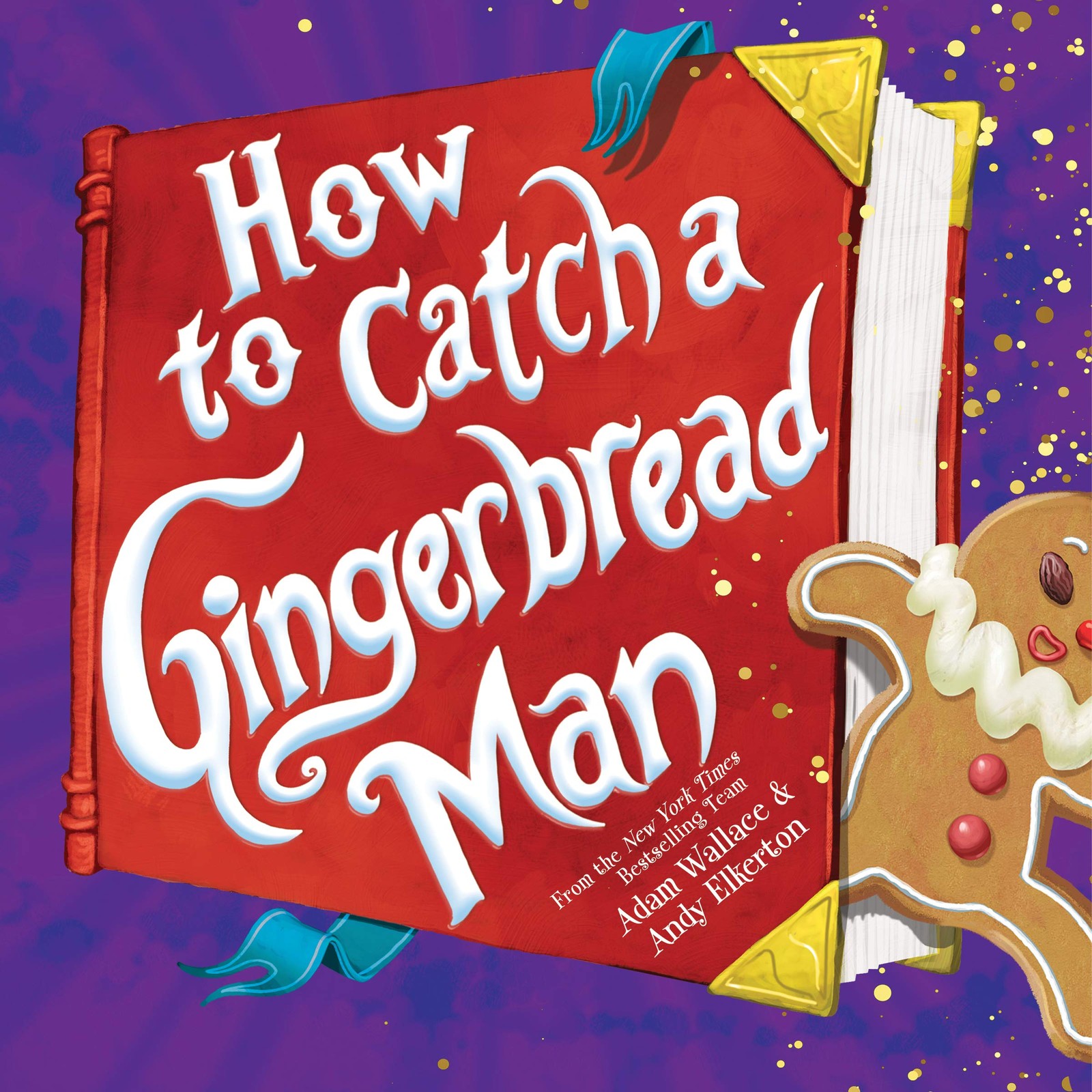 How to Catch a Gingerbread Man – Wallace, Adam|Elkerton, Andy – Good – See c…
