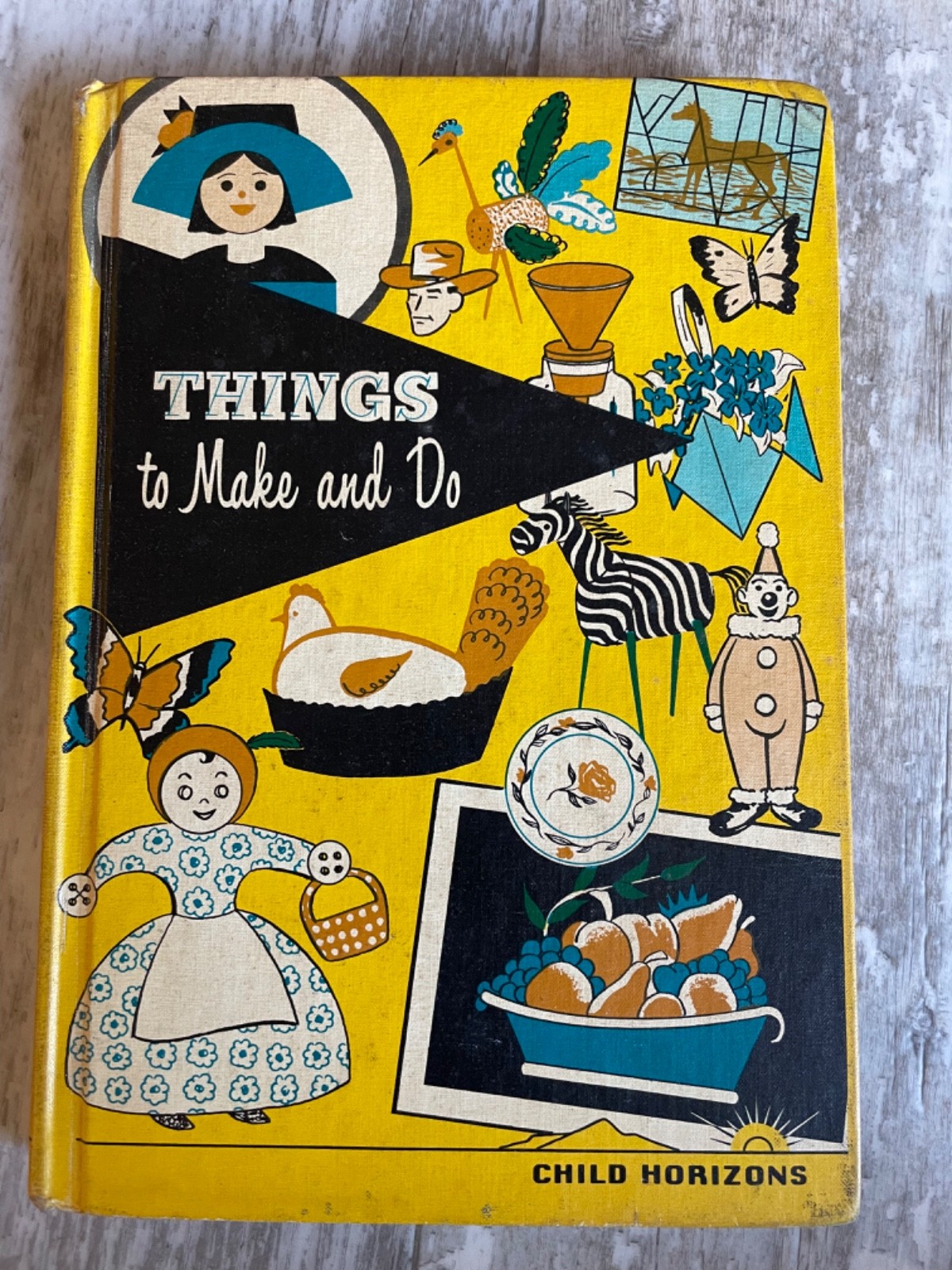 Vintage 1960 Things to Make and Do Child Horizons Hardcover Book