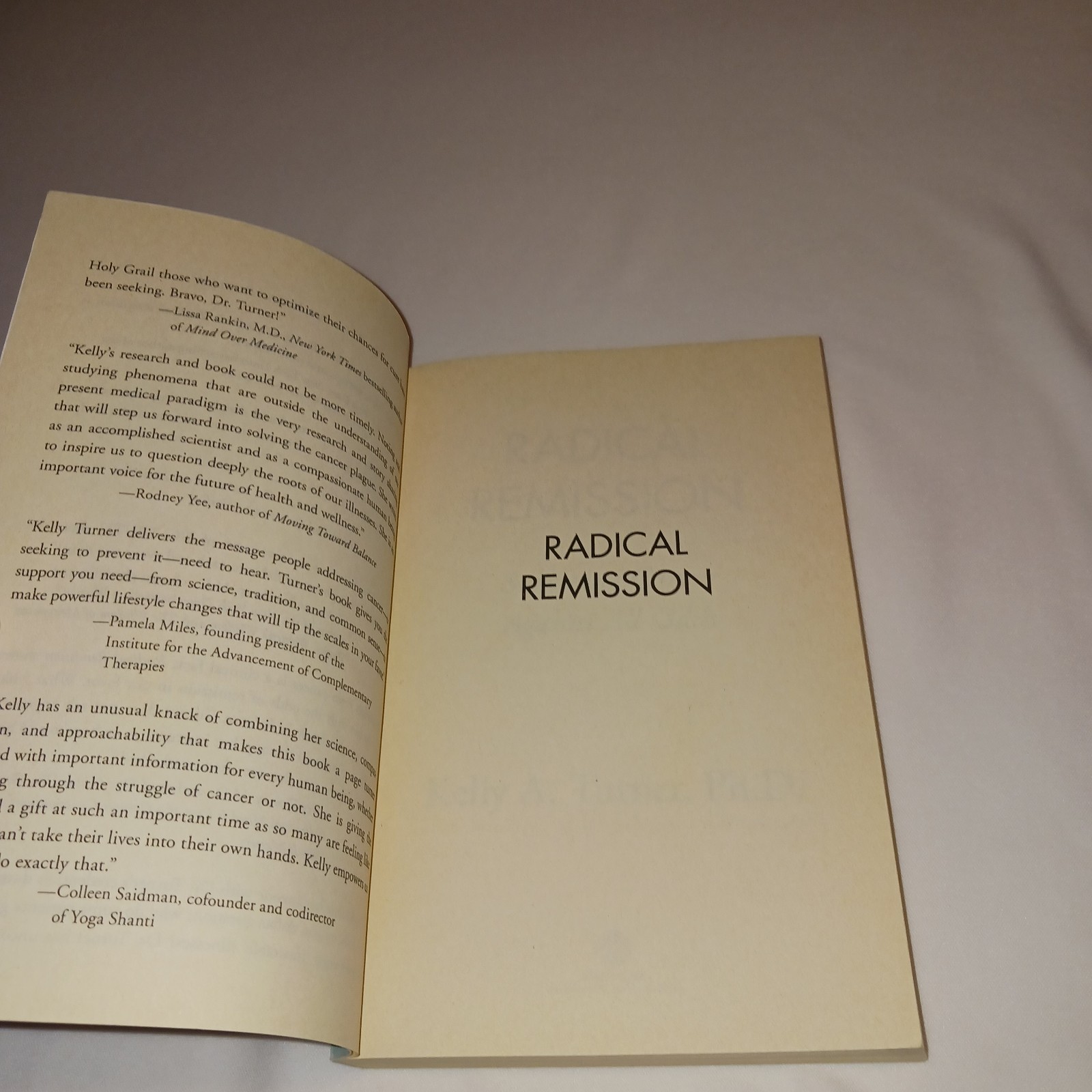 Radical Remission Surviving Cancer Against All Odds PB Kelly A Turner