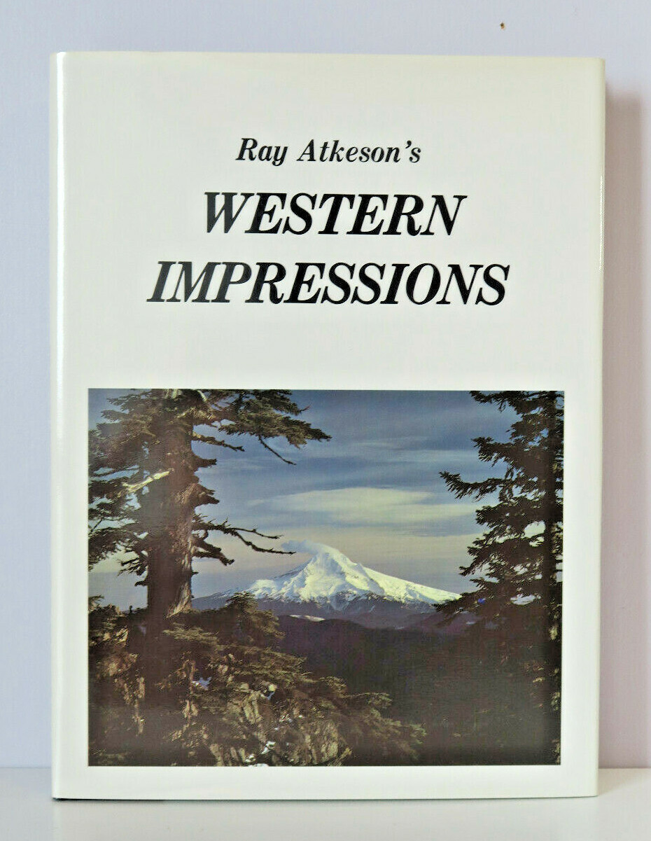 Ray ATKESON&rsquo;S Western Impressions; SIGNED HC/DJ 1976 *Like New*