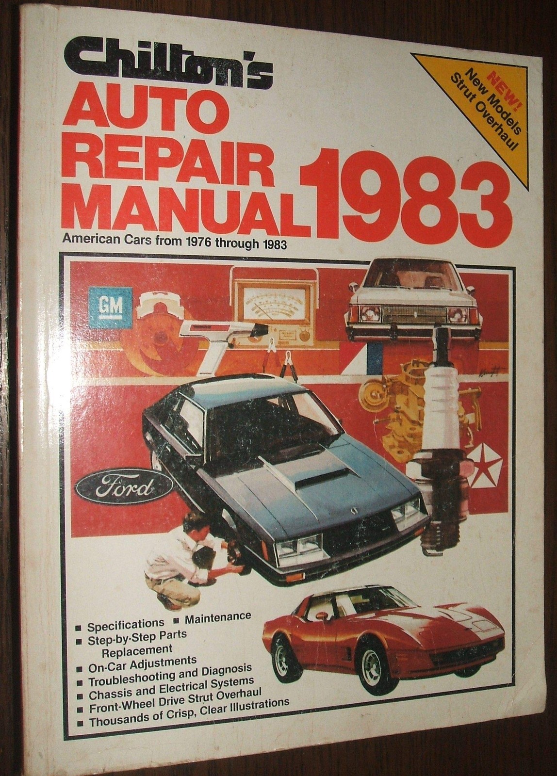 Chilton&rsquo;s Auto Repair Manual 1983, American Cars from 1976 Through 1983