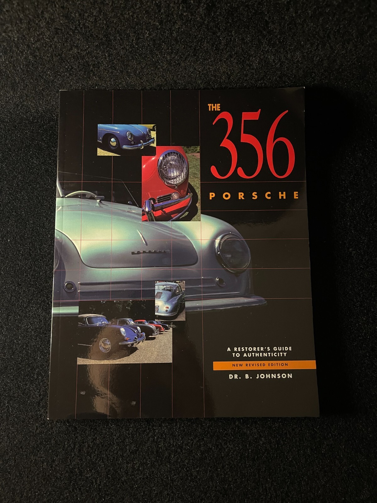 356 Porsche : A Restorer&rsquo;s Guide to Authenticity by Brett Johnson (1998,…