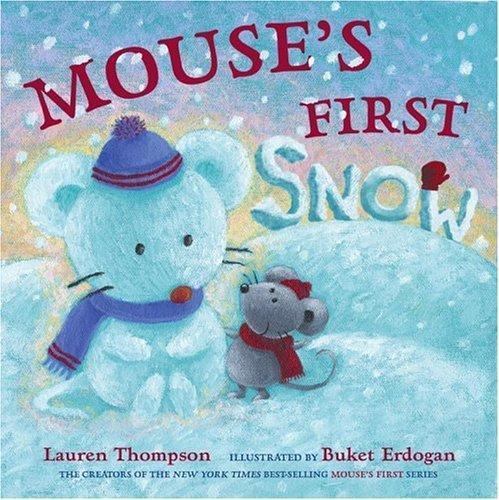 Mouse&rsquo;s First Snow – 9780689858369, hardcover, Lauren Thompson