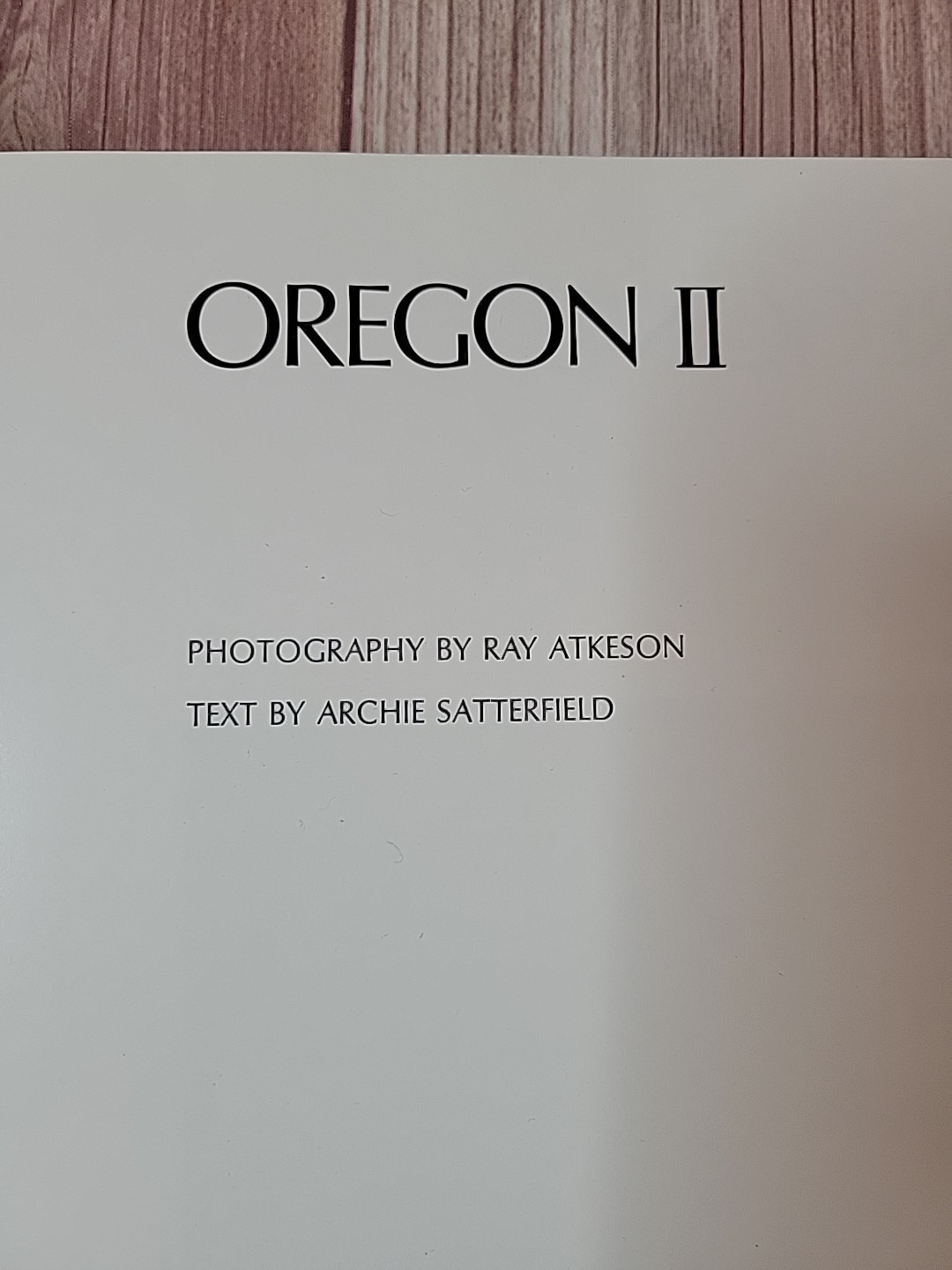 Oregon II Hardcover Large Table Top Book By Ray Atkeson Like New