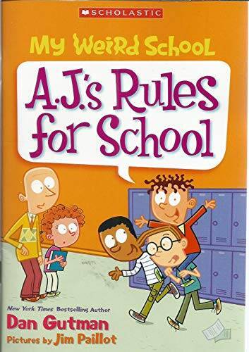 My Weird School – A.J.&rsquo;s Rules For Schol – Staple Bound By Dan Gutman – GOOD