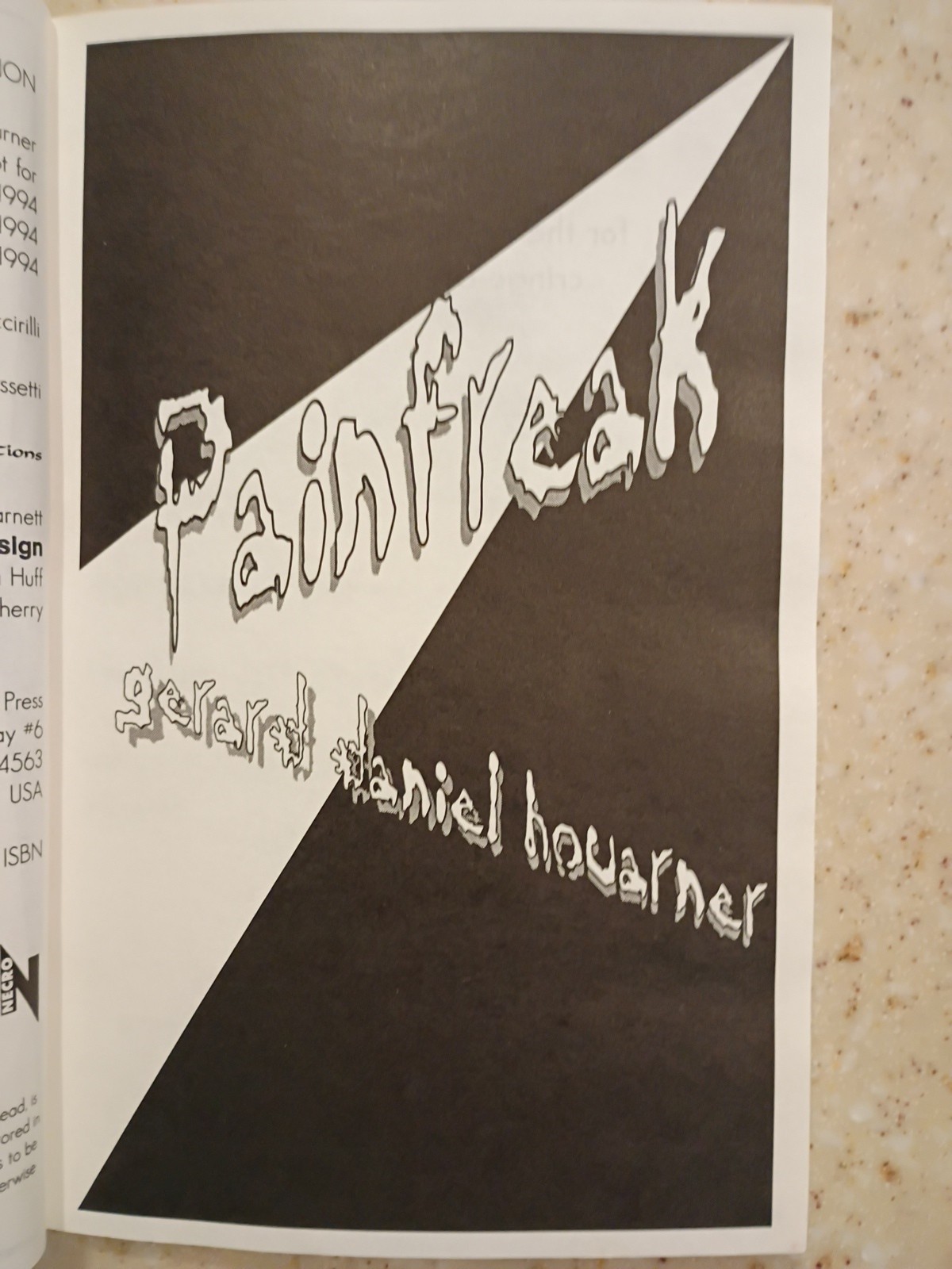 « Pain Freak » by Gerard Houarner Signed #221/500 Ltd First Edition Paperback