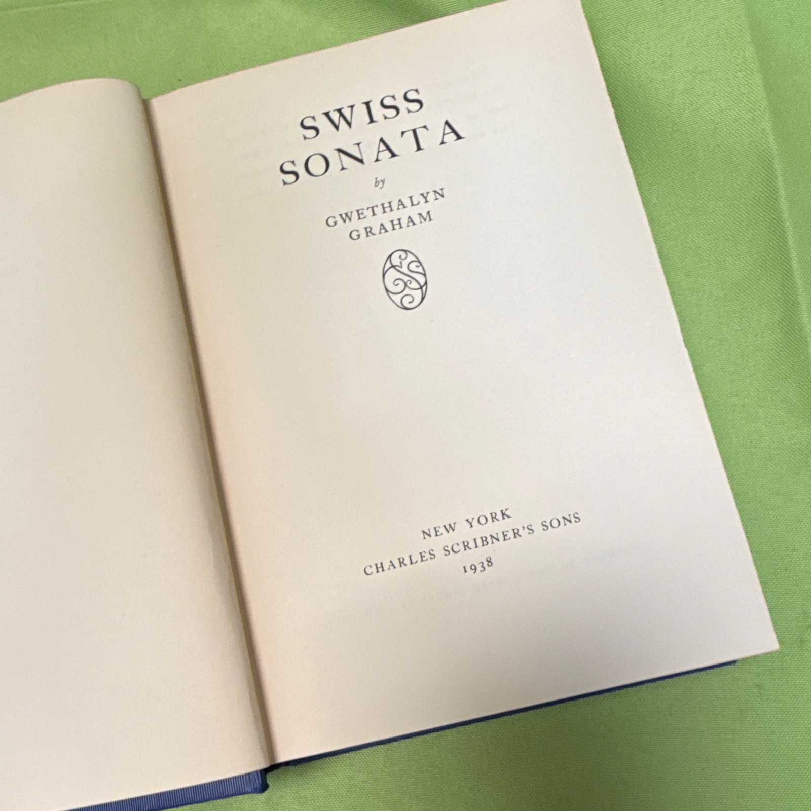 Gwythalyn Graham Swiss Sonata Hardcover Novel Charles Scribner&rsquo;s Sons 1938