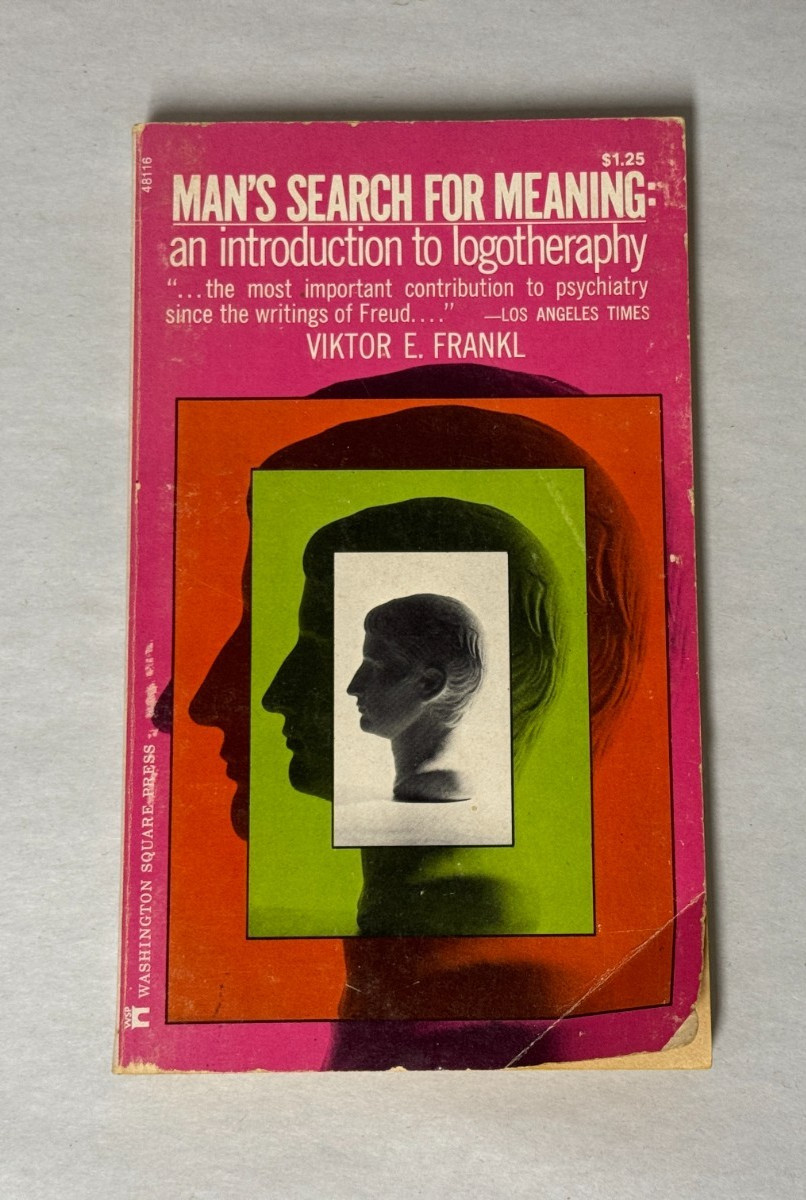 Man&rsquo;s Search For Meaning; An Introduction To Logotherapy By Viktor Frankl 1971
