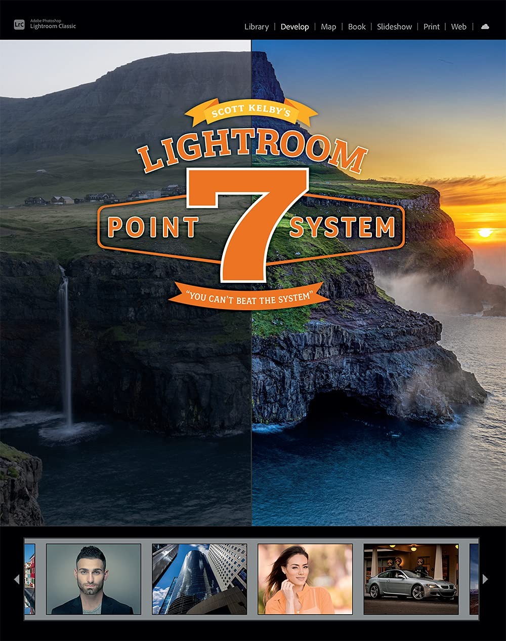 Scott Kelby&rsquo;s Lightroom 7Point System