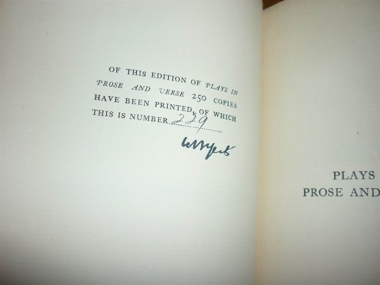 W B Yeats. Plays in Prose and Verse. 1924. No.229/250 signed by Yeats. VG+ copy.