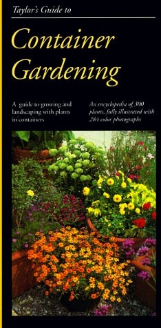 Taylor&rsquo;s Guide to Container Gardening (Taylor&rsquo;s Guides to Gardening) by Tenenbau