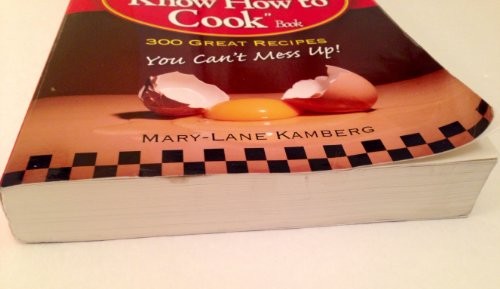 I Don&rsquo;t Know How to Cook Book: 300… by Kamberg, Mary-Lane Paperback / softback