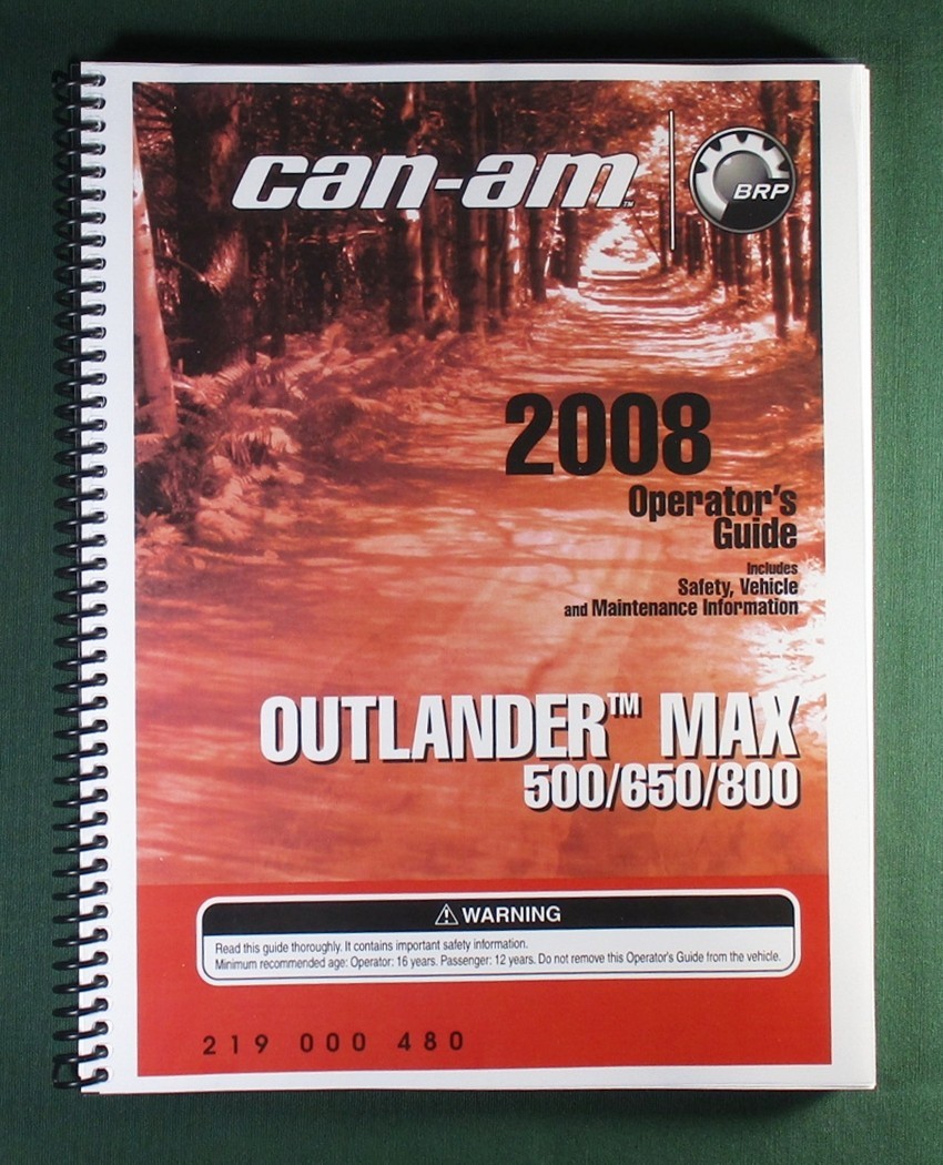 2008 Can-Am Outlander MAX 500 EFI Owner&rsquo;s Manual: 160 Pages & Protective Covers!
