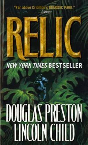 Relic (Pendergast, Book 1) – Mass Market Paperback By Preston, Douglas – GOOD