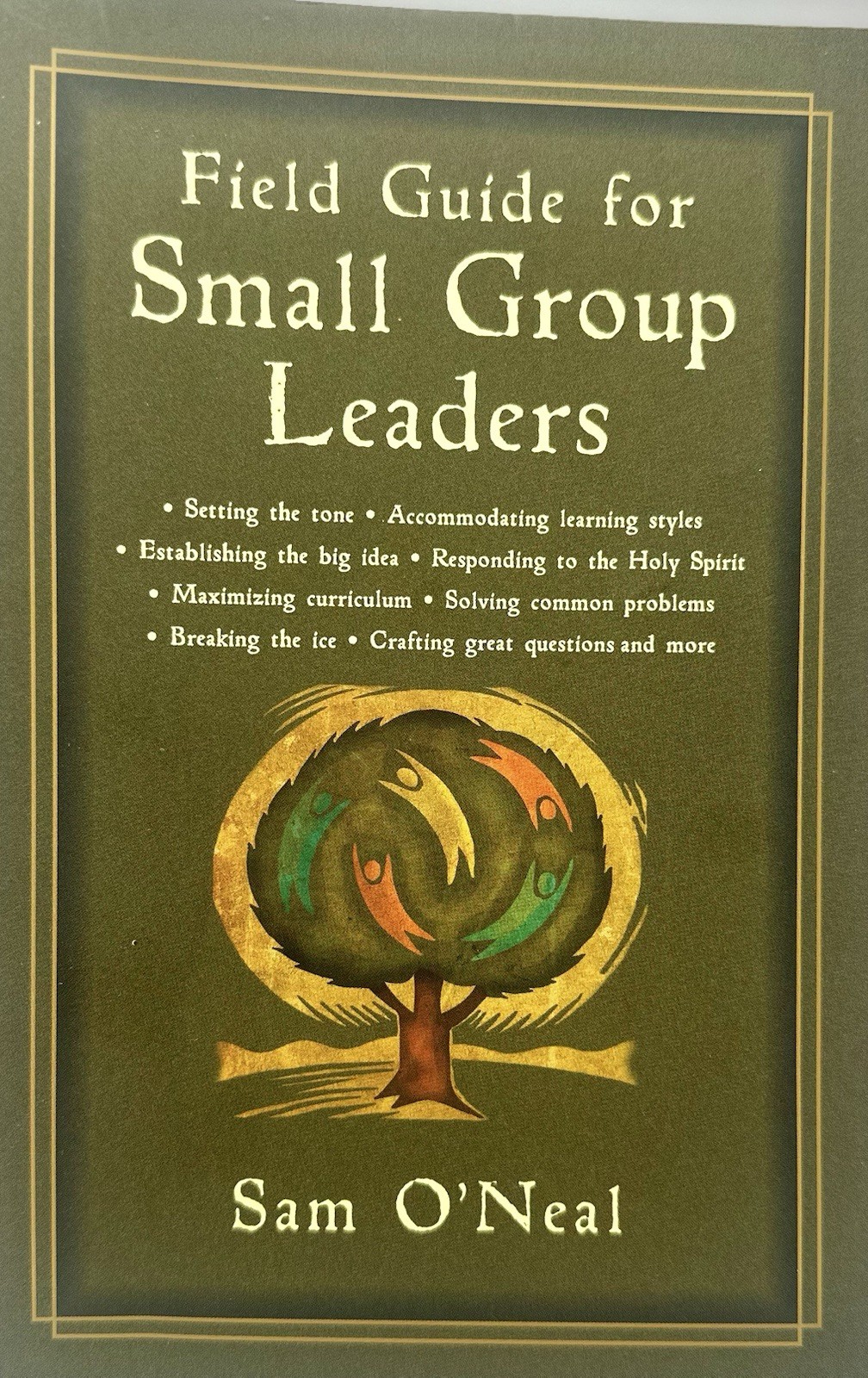 InterVarsity Press Field Guide for Small Group Leaders O&rsquo;Neal 2012 Religion
