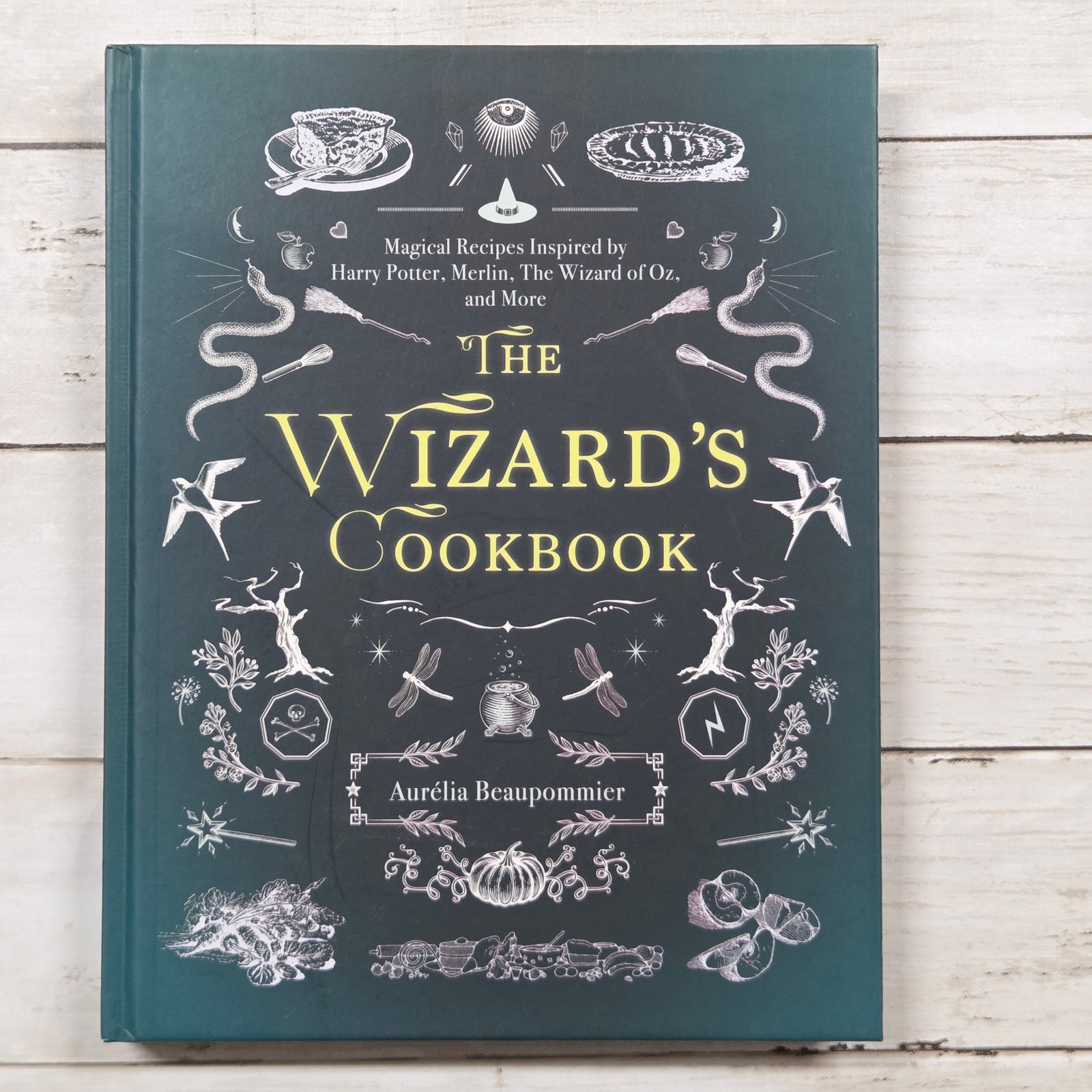 The Wizard&rsquo;s Cookbook Magical Recipes Hardcover Skyhorse Cookbook