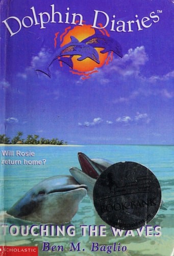 Touching the Waves (Dolphin Diaries #2) by Baglio, Ben M., Good Book