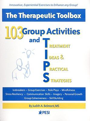 103 Group Activities and Treatment Ideas and Practical Strategies : The…