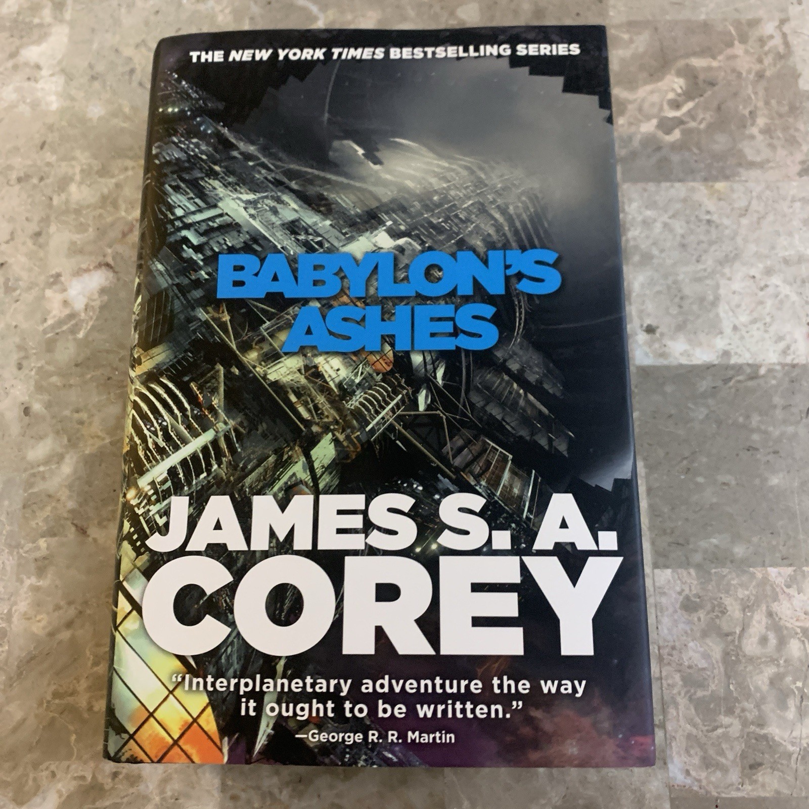 James S A Corey The Expanse Book 6 Babylon&rsquo;s Ashes HC 1st Edition Printing HCDJ!