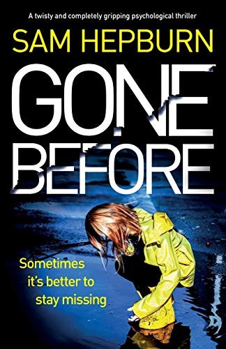 Gone Before: A twisty and completely gripping psychological t… by Hepburn, Sam