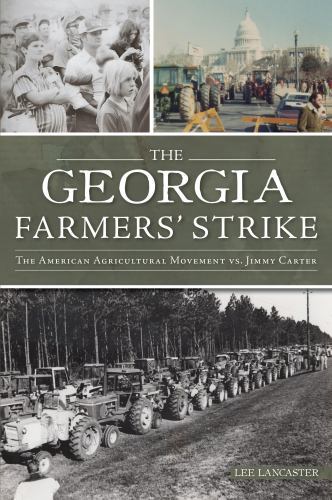 Georgia Farmers&rsquo; Strike, The, Georgia, Paperback