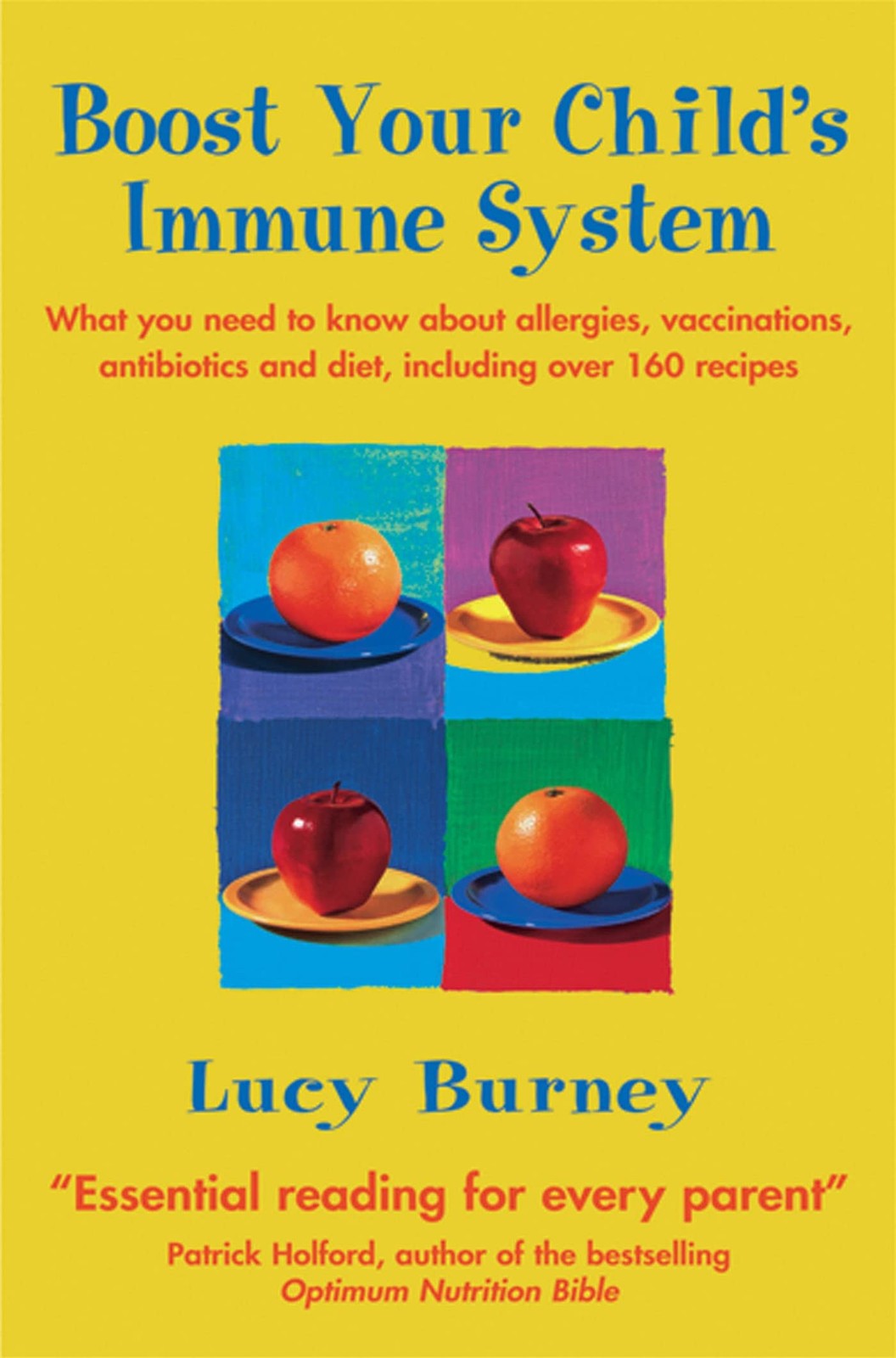 Boost Your Child&rsquo;s Immune System: What you need to know about allergies, vaccin,