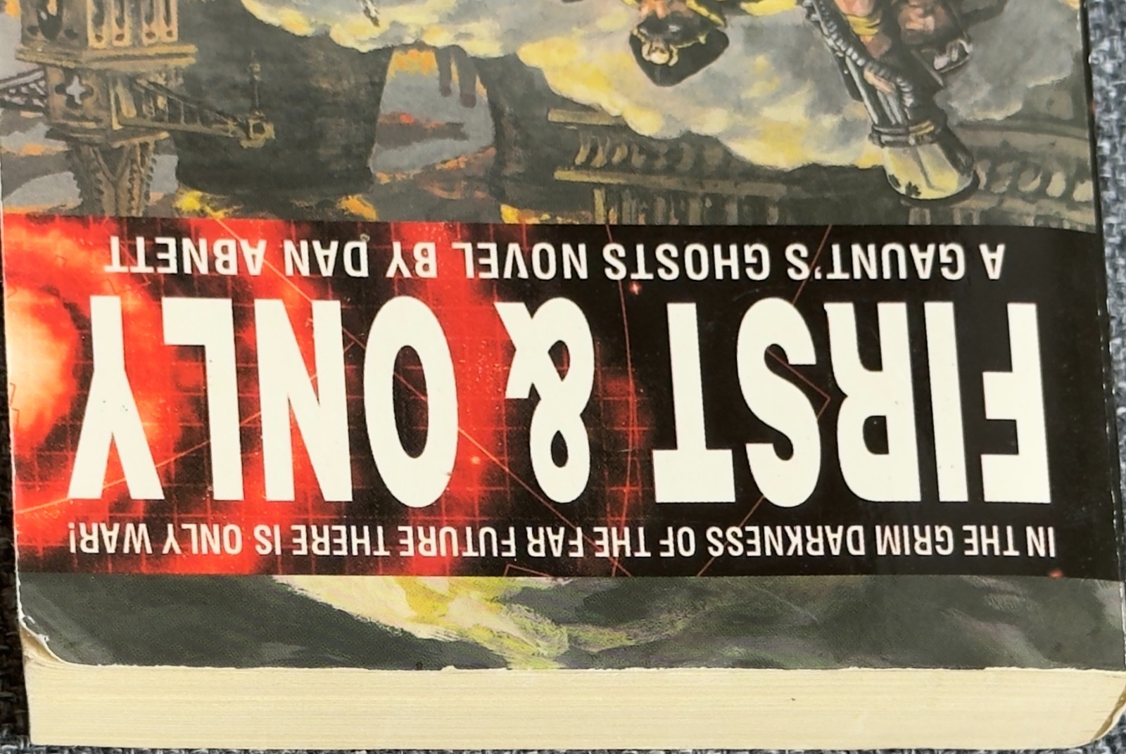 First & Only: A Guant&rsquo;s Ghost Novel, First US Edition, 2000 Games Workshop