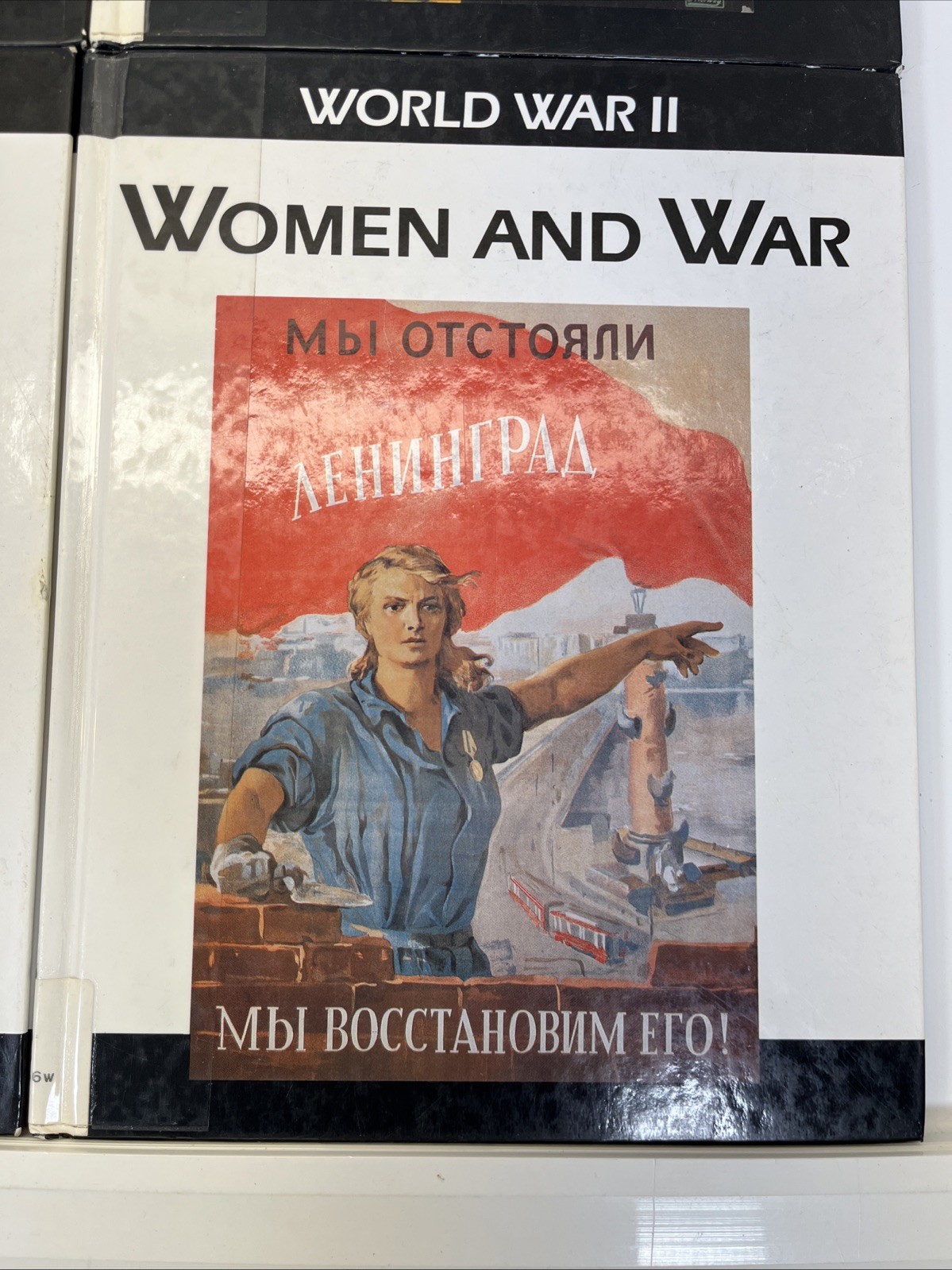 5 Library Edition World War II « Victims of War »  » World Leaders » « Propaganda »