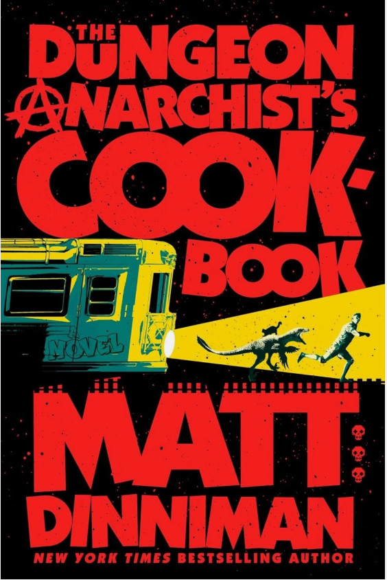 Dungeon Anarchist&rsquo;s Cookbook by Matt Dinniman (2024, Hardcover)