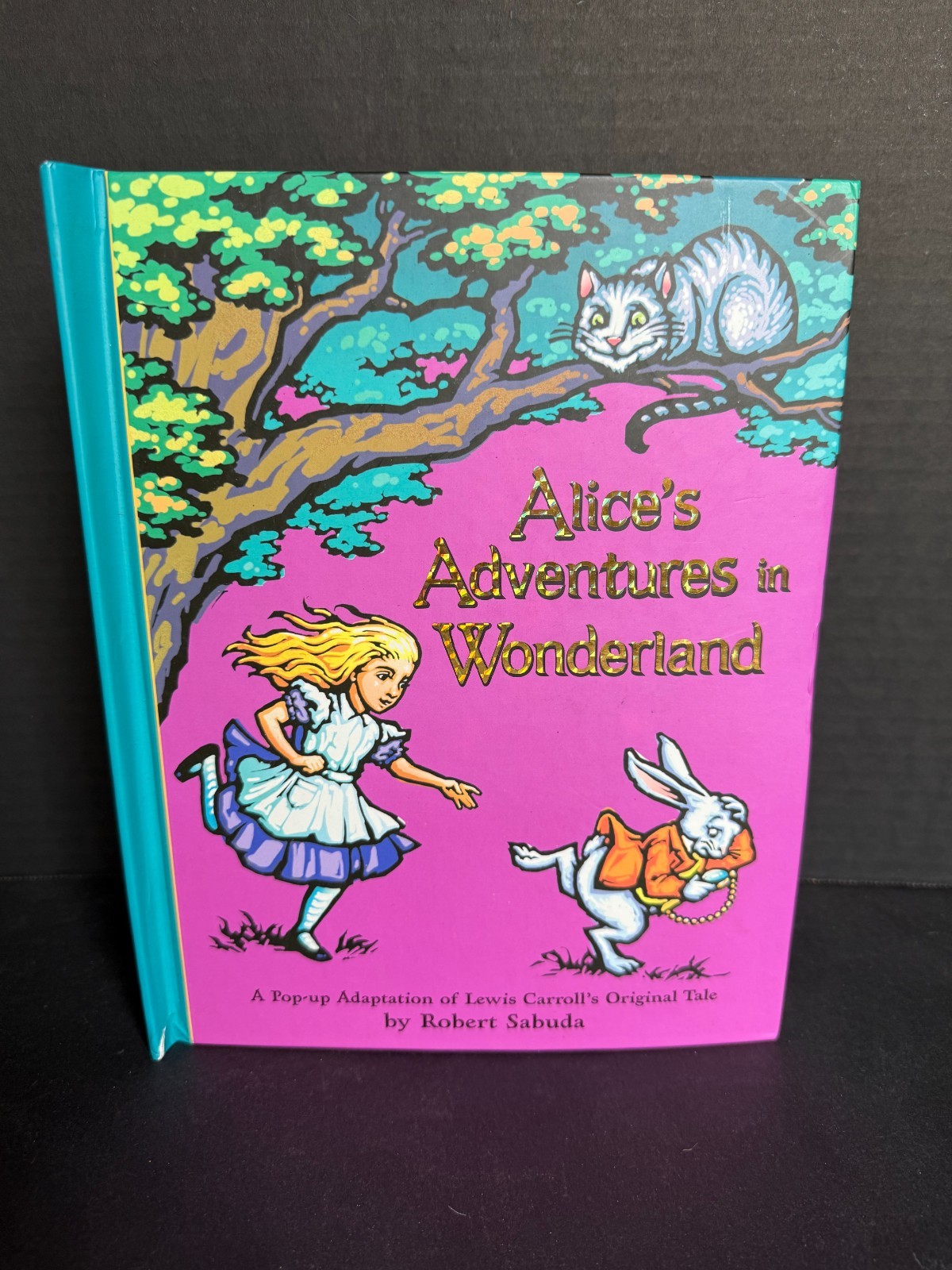 Alice&rsquo;s Adventures in Wonderland SIGNED by Robert Sabuda 1st Edition