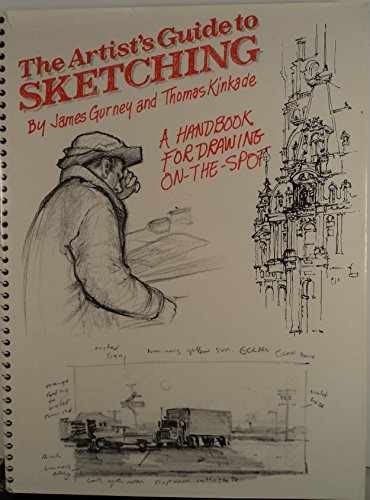 The Artist&rsquo;s Guide to – Hardcover, by Gurney James; Kinkade – Acceptable j