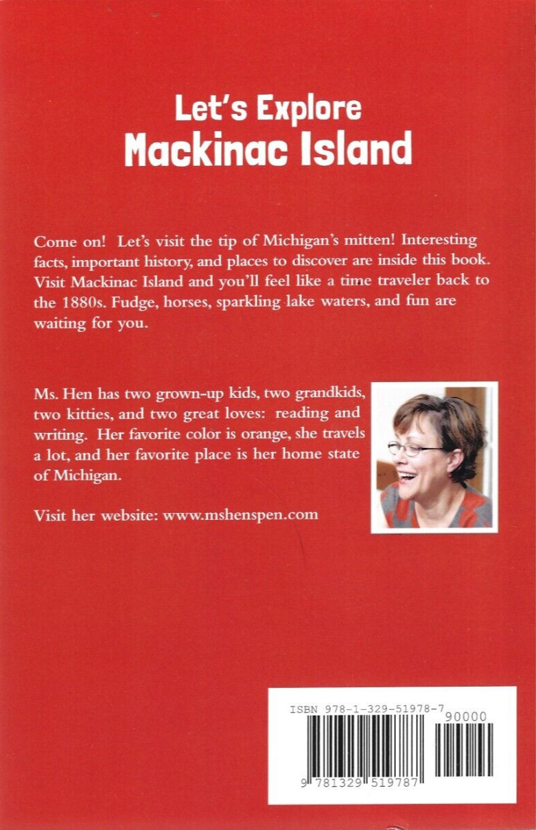 Let&rsquo;s Explore Mackinac Island, by Ms. Hen (Signed Paperback)