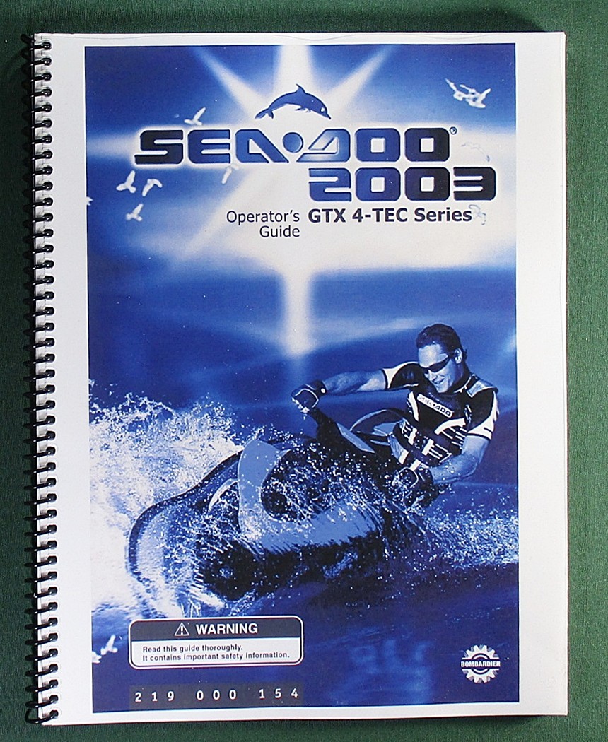2003 SeaDoo GTX 4-TEC Operator&rsquo;s Manual with Protective Covers