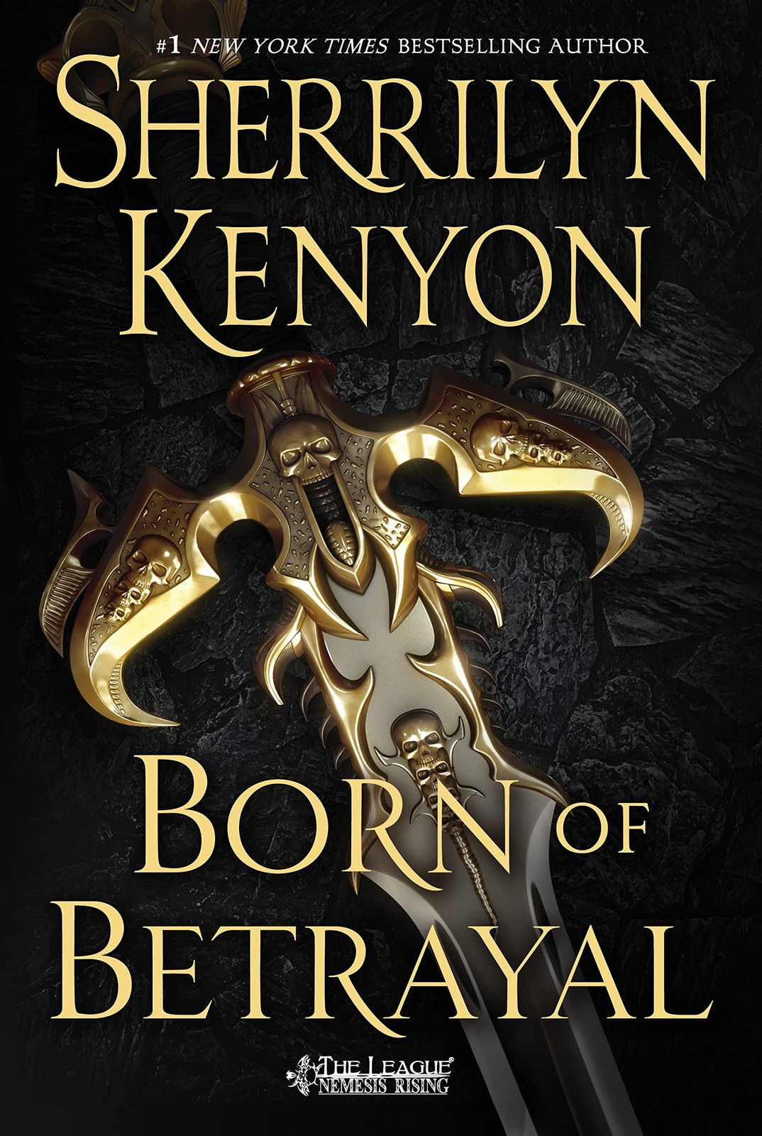 Born of Betrayal: The League: Nemesis Rising