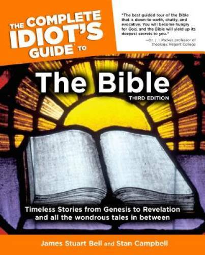 The Complete Idiot&rsquo;s Guide to the Bible, Third Edition – Paperback – GOOD