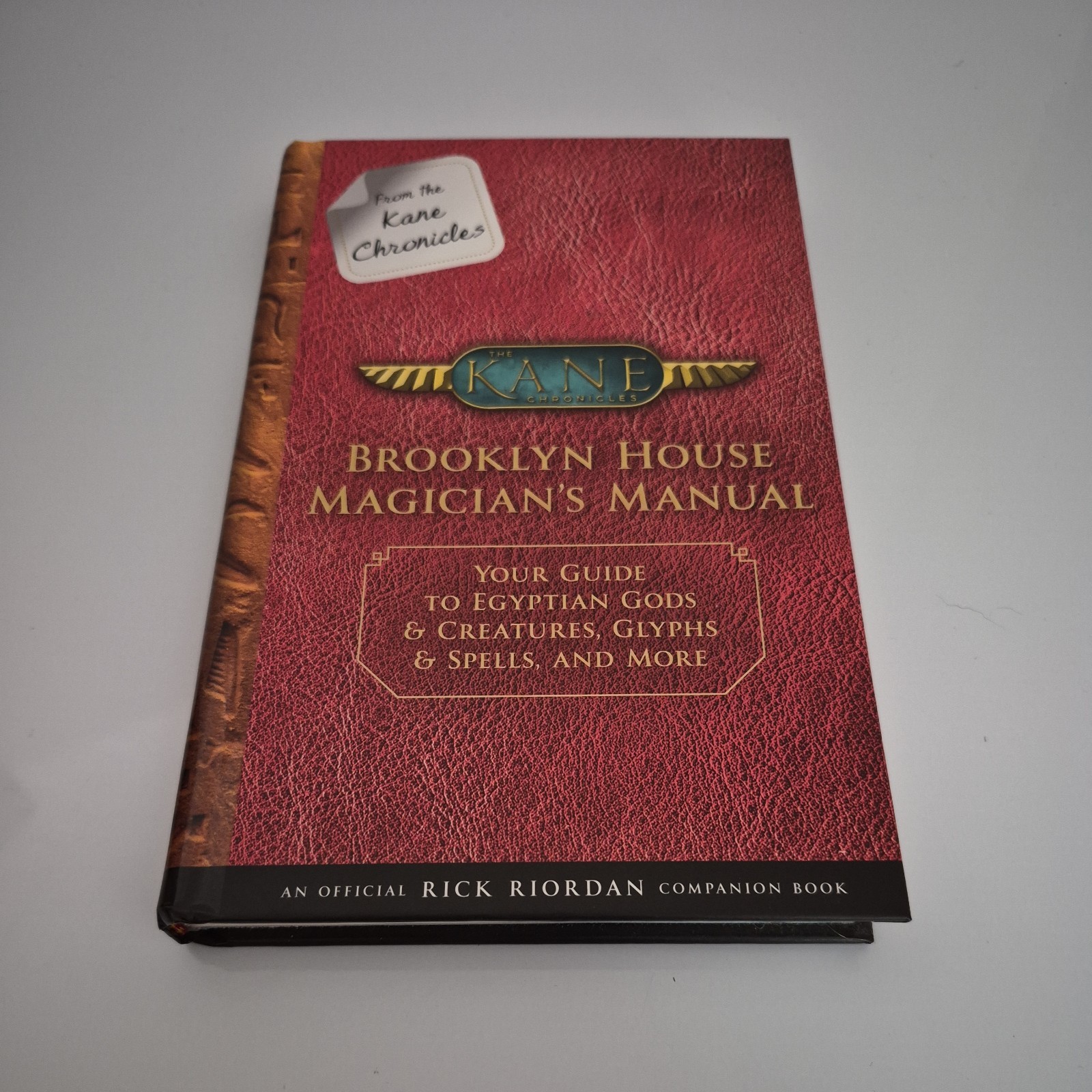 From the Kane Chronicles: Brooklyn House Magician&rsquo;s Manual-An Official Rick Rior