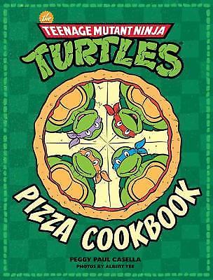 The Teenage Mutant Ninja Turtles Pizza Cookbook (hardcover)