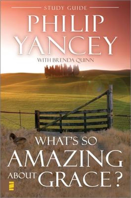 What&rsquo;s So Amazing about Grace? Study Guide (Paperback or Softback)