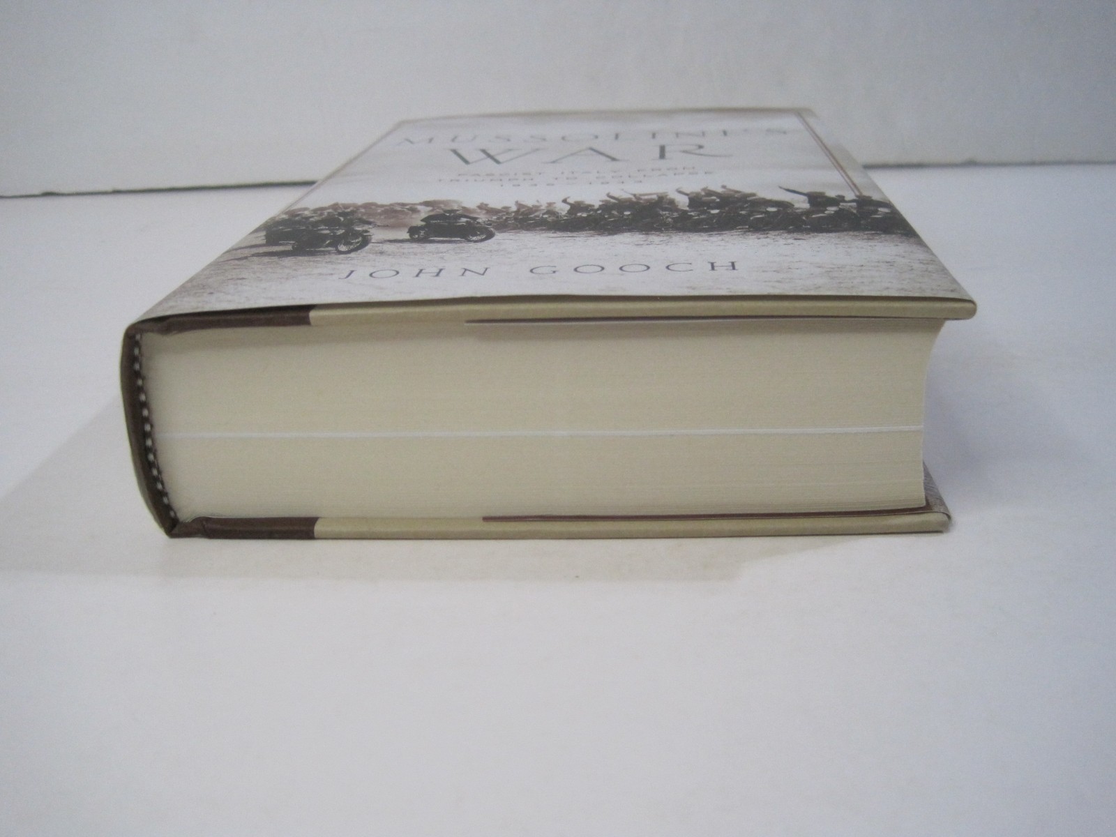 Mussolini&rsquo;s War: Fascist Italy from Triumph to Collapse: 1935-1943 HC 2020 Gooch