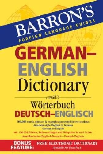 Barron&rsquo;s German-English Dictionary: Worterbuch Deutsch-Englisch (Barron&rsquo;s – GOOD