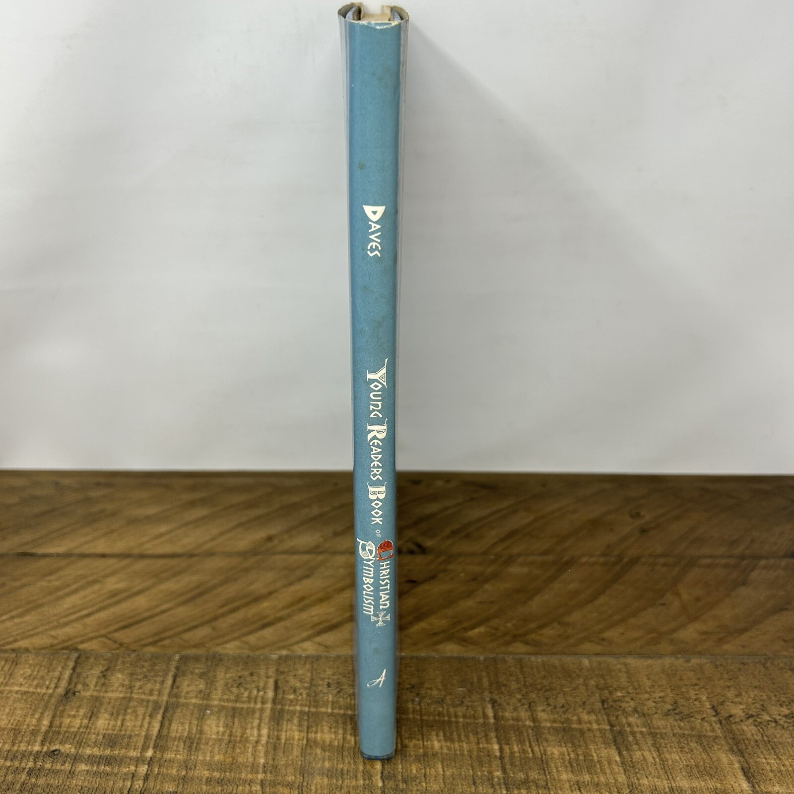 Young Reader&rsquo;s Book of Christian Symbolism Vintage 1967 Hardcover Michael Daves