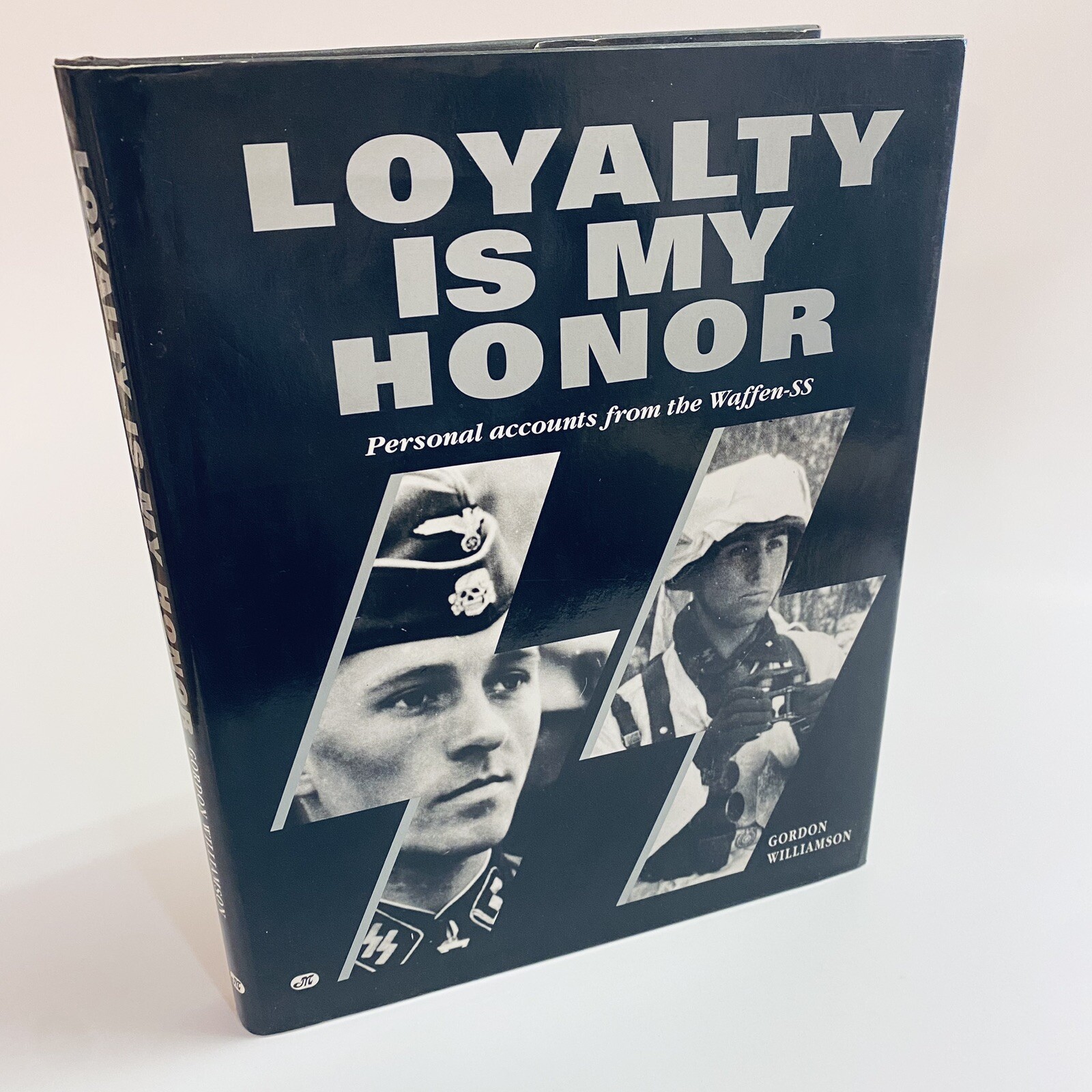 Loyalty is My Honor: Personal Accounts Waffen-SS • Gordon Williamson 1995 1st Ed