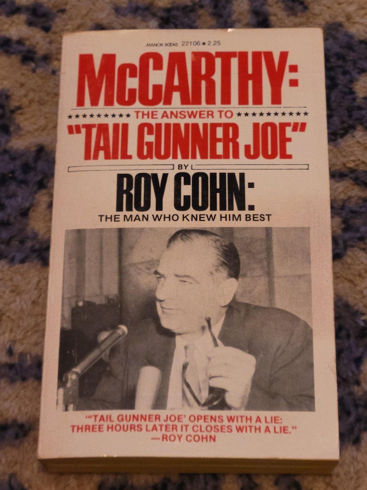 McCarthy: The Answer to « Tail Gunner Joe » by Roy Cohn (1977) Manor Books Vintage
